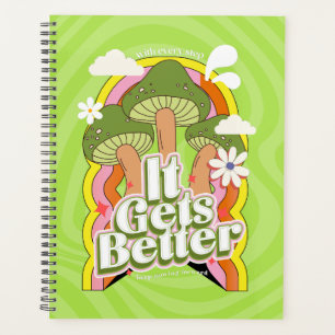 It Gets Better Good Vibes & Groovy Feels Custom Planner