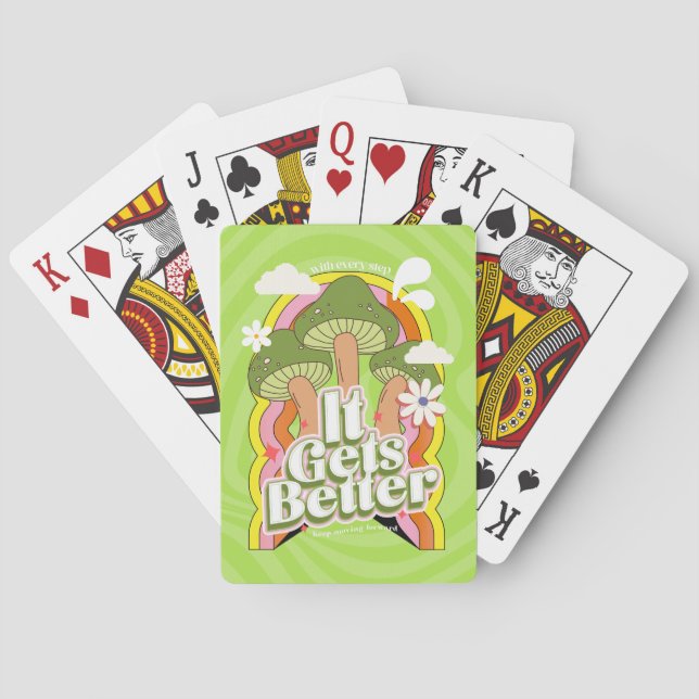 It Gets Better | Good Vibes & Groovy Feels Custom Playing Cards (Back)