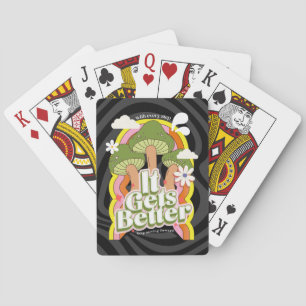 It Gets Better   Good Vibes & Groovy Feels Custom Playing Cards
