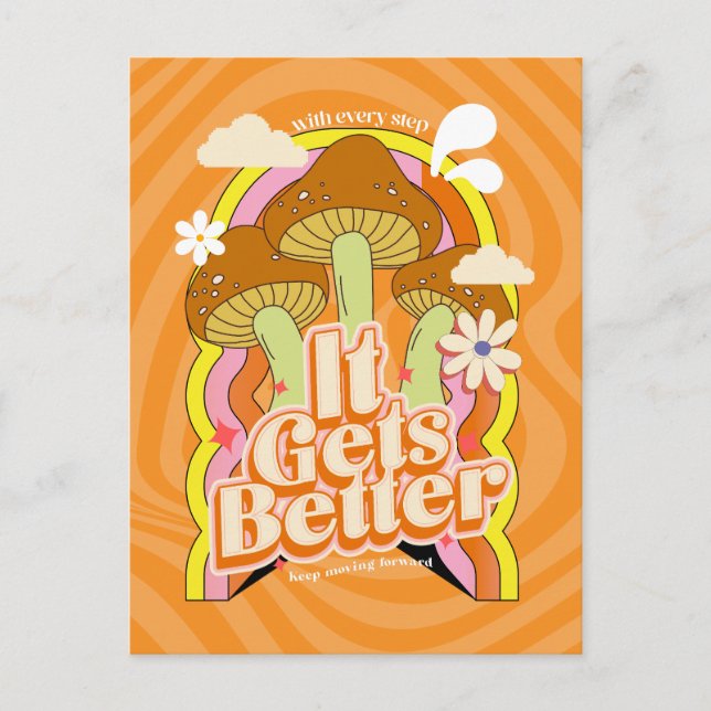 It Gets Better | Good Vibes &  Retro Groovy Feels Postcard (Front)