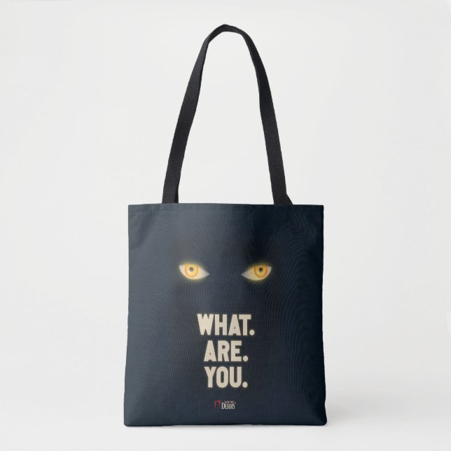IT Glowing Eyes "What.Are.You." Tote Bag (Front)