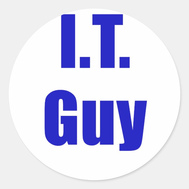 IT Guy Classic Round Sticker (Front)