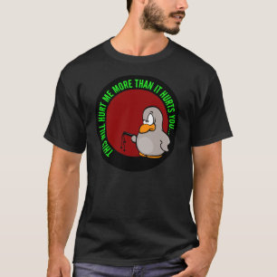 It hurts me to put you on performance improvement T-Shirt