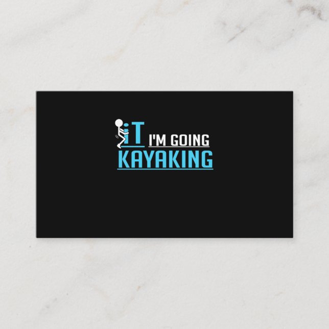 IT I Am Going Kayaking Business Card (Front)