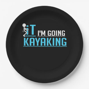 IT I Am Going Kayaking Paper Plate