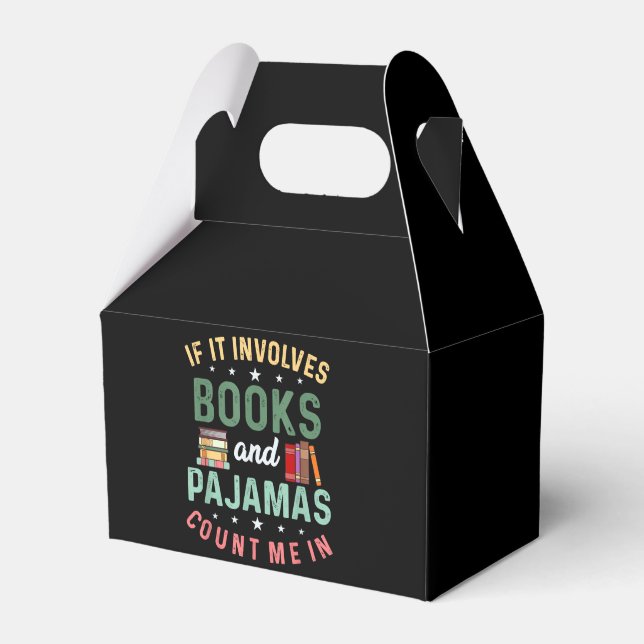 IT INVOLVES BOOKS & PAJAMAS COUNT ME IN Funny Read Favour Box (Front Side)