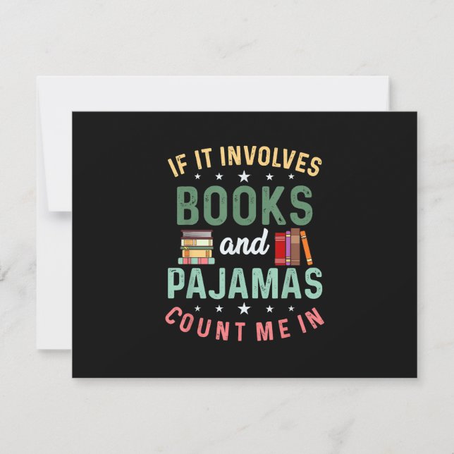 IT INVOLVES BOOKS & PAJAMAS COUNT ME IN Funny Read RSVP Card (Front)