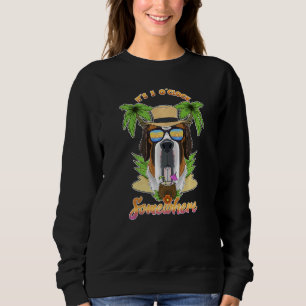 It Is 5 O´Clock Somewhere Drinking Saint Bernard Sweatshirt