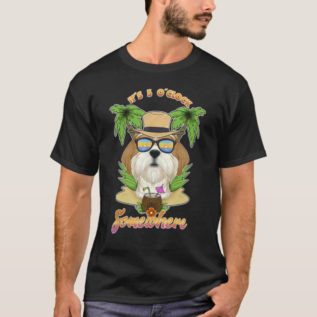 It Is 5 O´Clock Somewhere Drinking Shih Tzu T-Shirt (Front)