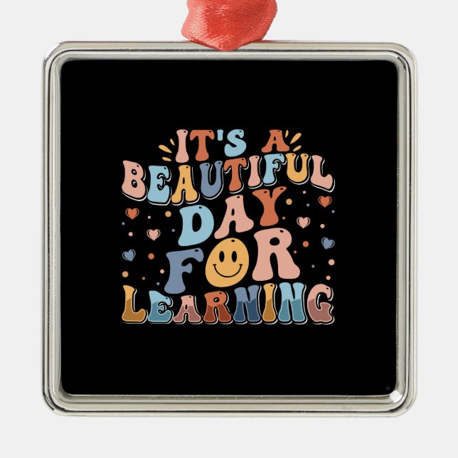 It Is A Beautiful Day For Learning Metal Tree Decoration (Front)