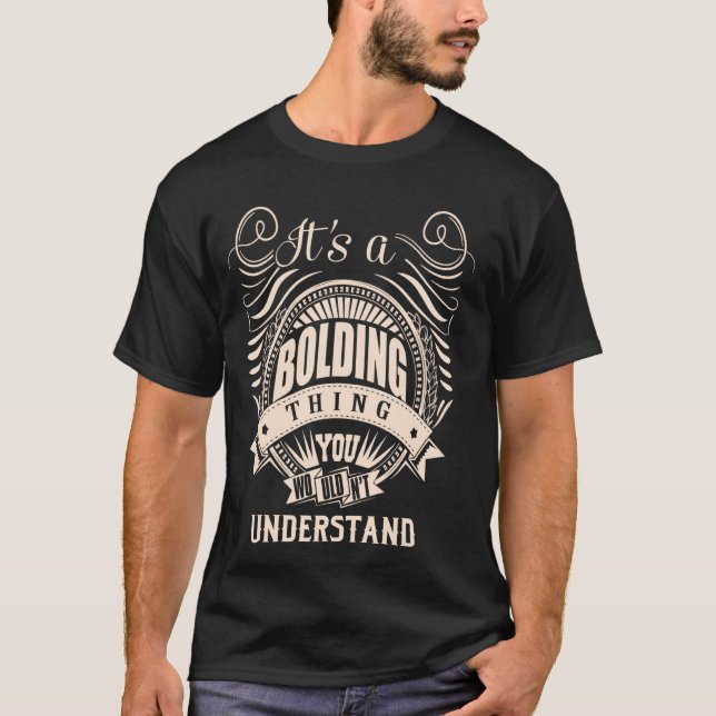 It is a BOLDING Thing T-Shirt (Front)