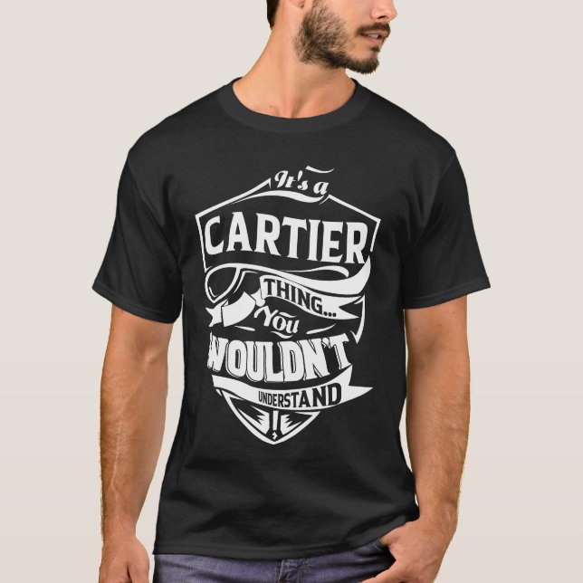 It is a CARTIER thing you wouldn't understand T-Shirt (Front)