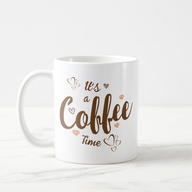 It is a coffee time typography Coffee Mug (Left)