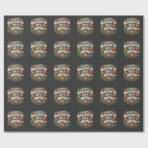 It Is a Good Day to Eat a Muffin Wrapping Paper