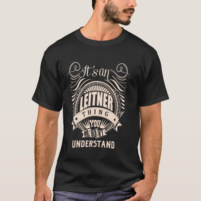 It is a LEITNER Thing T-Shirt (Front)