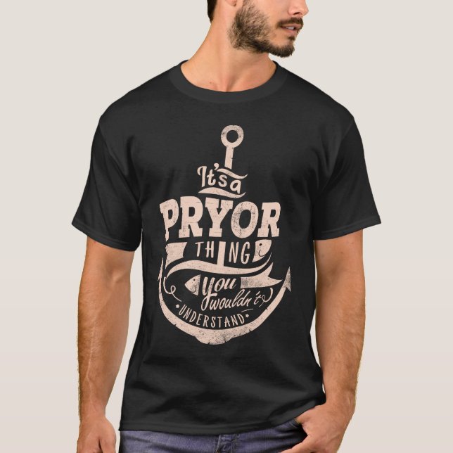 It is a PRYOR Thing, You wouldn't understand T-Shirt (Front)