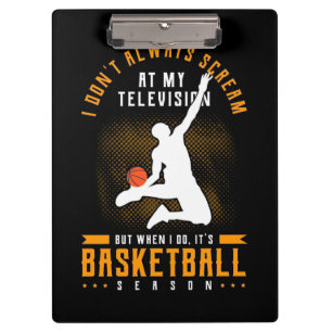 It Is Basketball Season Clipboard
