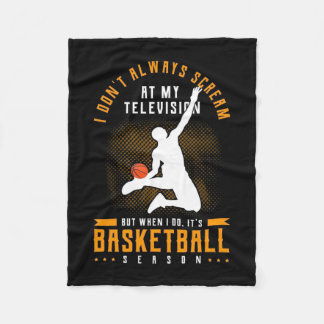 It Is Basketball Season Fleece Blanket