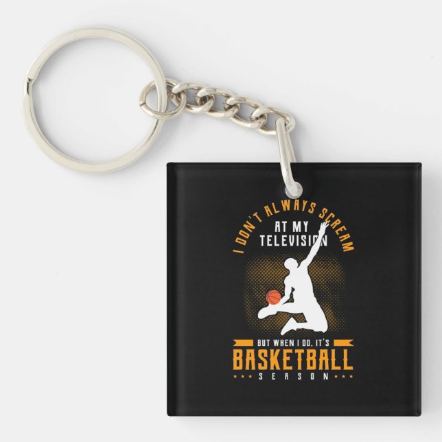 It Is Basketball Season Key Ring (Front)