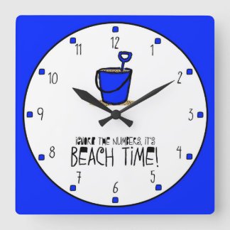 It is Beach Time! Square Wall Clock