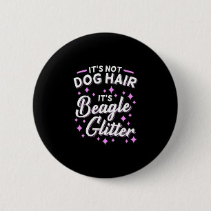It Is Beagle Dog Glitter 6 Cm Round Badge