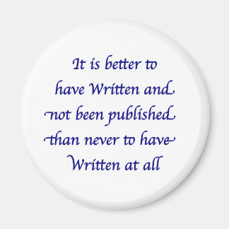 It is better to have written magnet