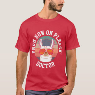 it is called Mr Doctor doctorate PhD friends T-Shirt