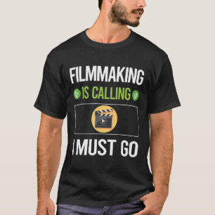 It Is Calling Filmmaking Filmmaker Film Making T-Shirt