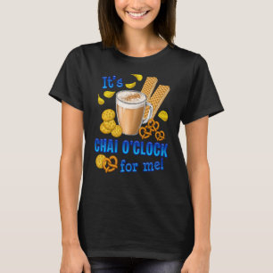 It Is Chai O Clock Funny Coffee Tea Drink T-Shirt