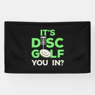 It Is Disc Golf You In Banner