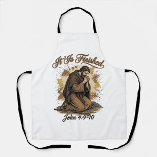 It Is Finished Bible Verse Vintage Christian Shirt Apron
