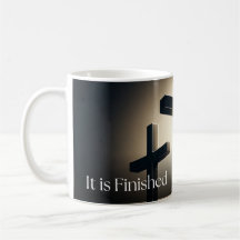 It is Finished Coffee Mug