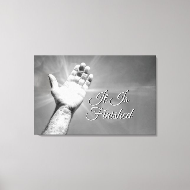 It Is Finished Grayscale Canvas Print (Front)