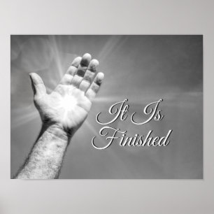 It Is Finished Grayscale Poster