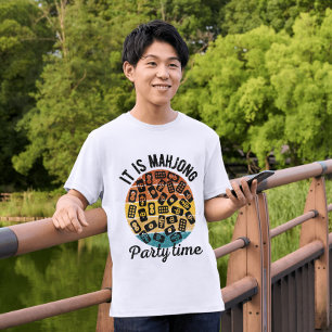It is mahjong party time   Funny mahjong T-Shirt