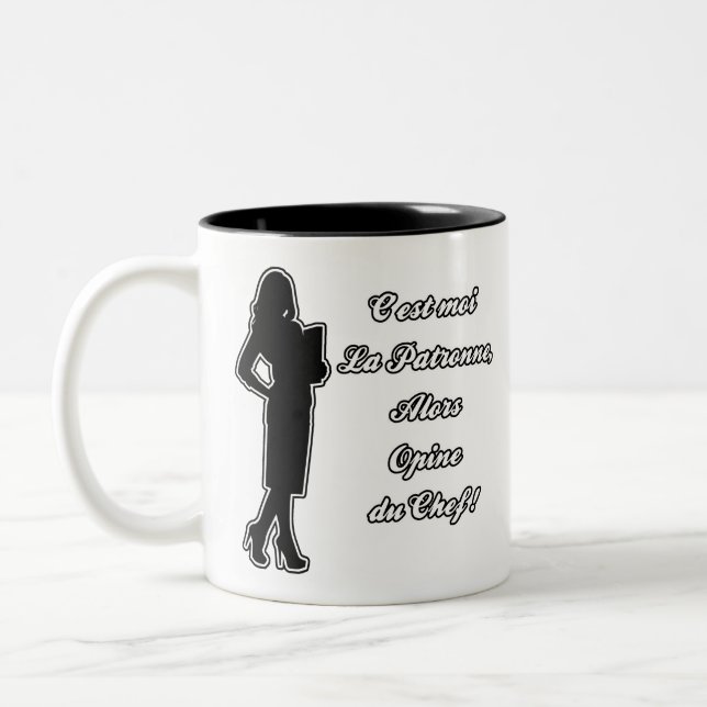 IT IS ME THE OWNER, THEN OPINE OF THE CHIEF Two-Tone COFFEE MUG (Left)