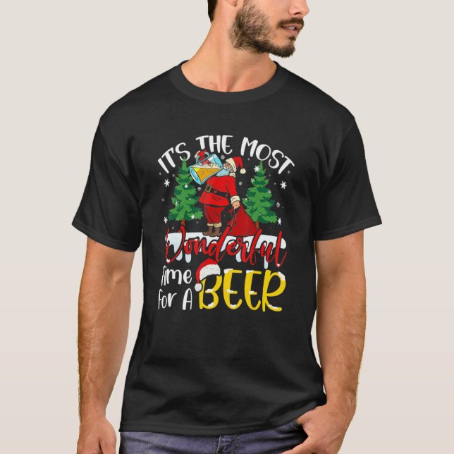 It Is Most Wonderful Times For A Beer Christmas Sa T-Shirt (Front)