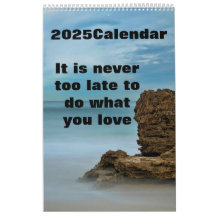 It is never too late to do what you love 2025