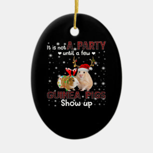 It Is Not A Party Until A Few Guinea Pig Show Up Ceramic Tree Decoration