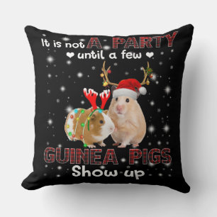 It Is Not A Party Until A Few Guinea Pig Show Up Cushion