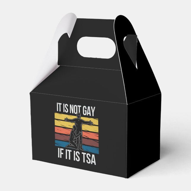 It Is Not Gay If It Is TSA Security LGBTQ Pride Favour Box (Front Side)
