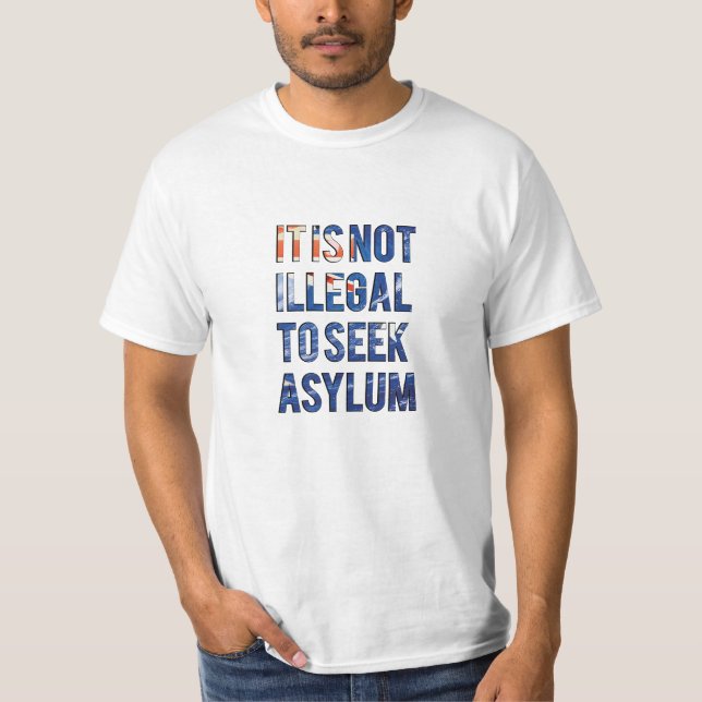 It is not illegal to seek asylum - Australia T-Shirt (Front)