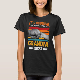 It Is Official I'm Going To Be A Grandpa 2023 T-Shirt