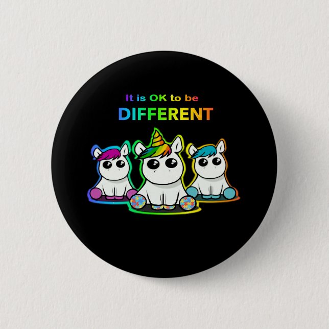 It is OK to be different! 6 Cm Round Badge (Front)