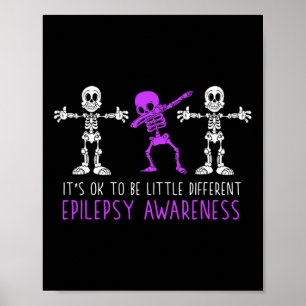 It Is Ok To Be Little Different Epilepsy Awareness Poster