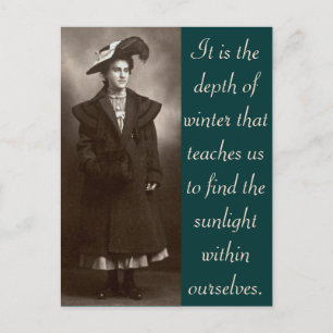 It is the depth of winter that teaches us to... postcard