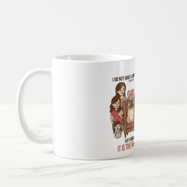 It Is The Frenchie Favourite Child Design Coffee Mug (Left)