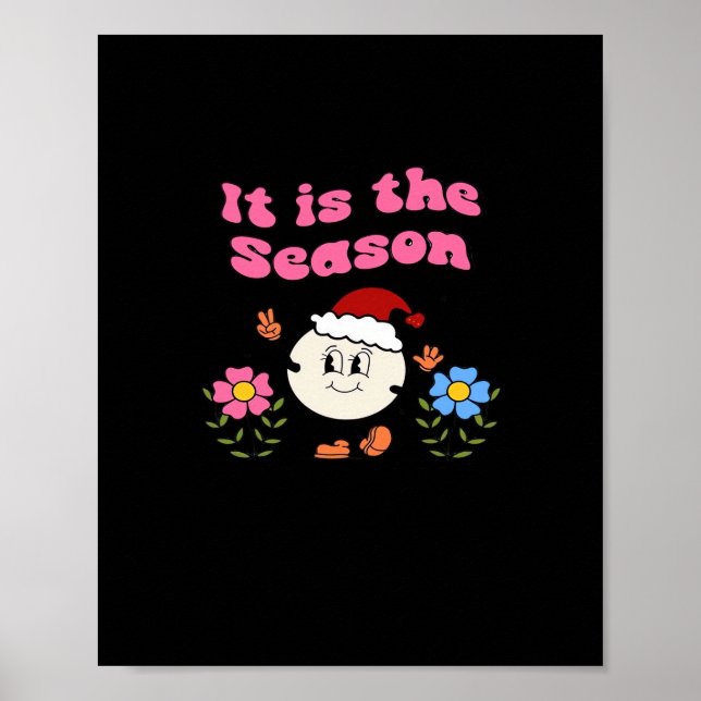 It Is The Season Christmas Poster (Front)