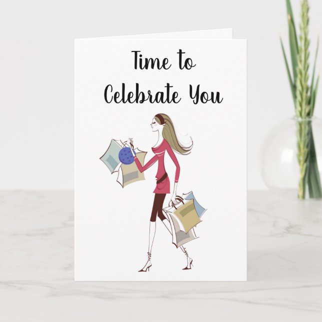**IT IS TIME TO CELEBRATE YOU** BIRTHDAY CARD (Front)