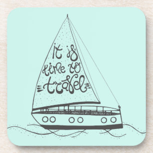 It Is Time To Travel Coaster